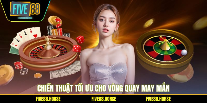 Roulette Five88 - Bí Quyết Chiến Thắng Nhà Cái 3 Chiến thuật tối ưu cho vòng quay may mắn