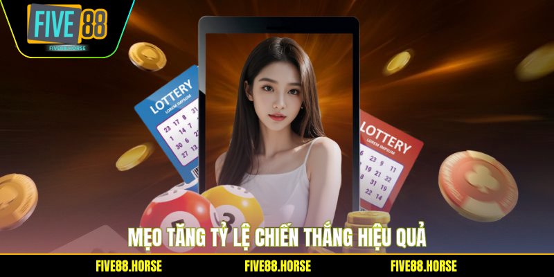 Xổ Số GPI Five88 - Cách Chơi Và Mẹo Thắng Lớn 3 Mẹo tăng tỷ lệ chiến thắng hiệu quả